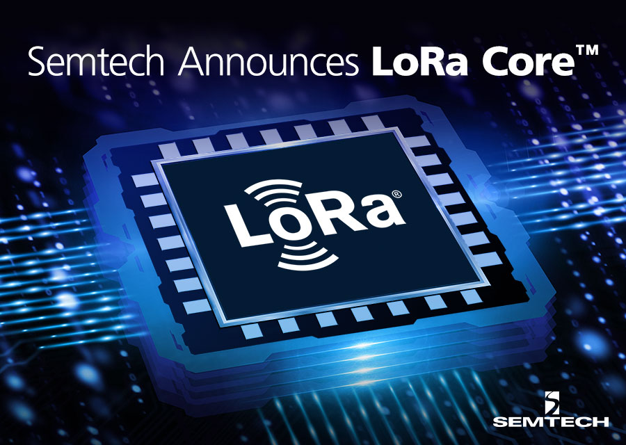Semtech推出LoRa Core™产品组合以及全新数字基带芯片